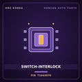 Genuine Mobis SWITCH-INTERLOCK T1043979 for Aero City 2003 HNS Parts Korea