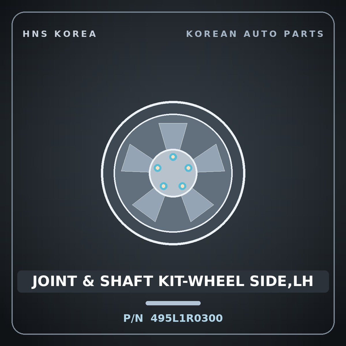 Genuine Mobis JOINT & SHAFT KIT-WHEEL SIDE,LH 495L1R0300 for Carnival 2020 HNS Parts Korea