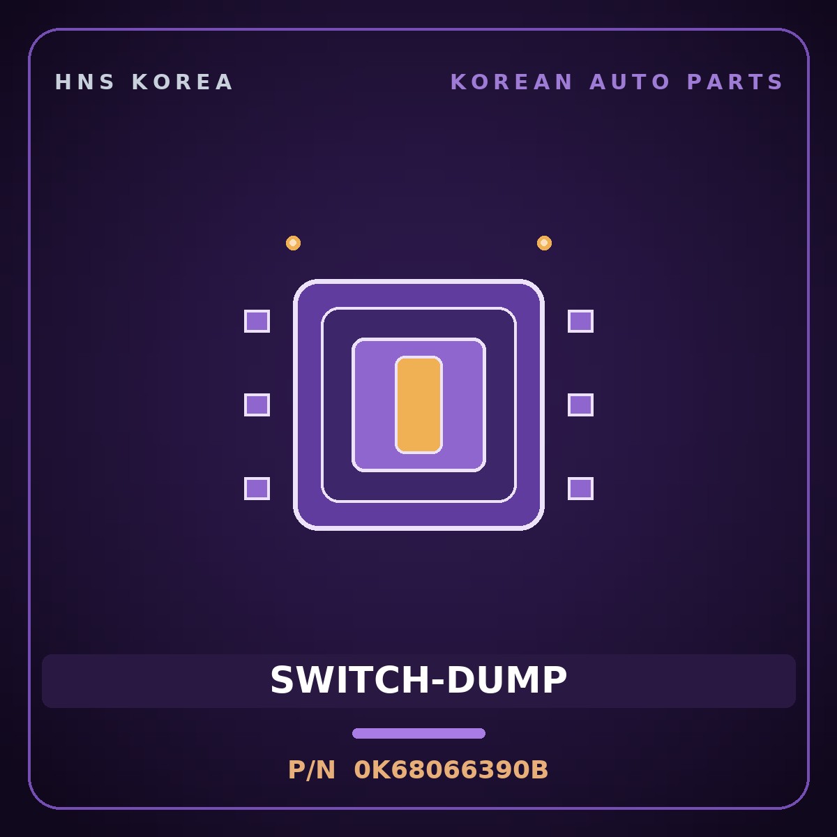 Genuine Mobis SWITCH-DUMP 0K68066390B for Ceres 1996 HNS Parts Korea