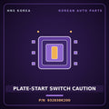 Genuine Mobis PLATE-START SWITCH CAUTION 932838K200 for Aero City 2008 HNS Parts Korea