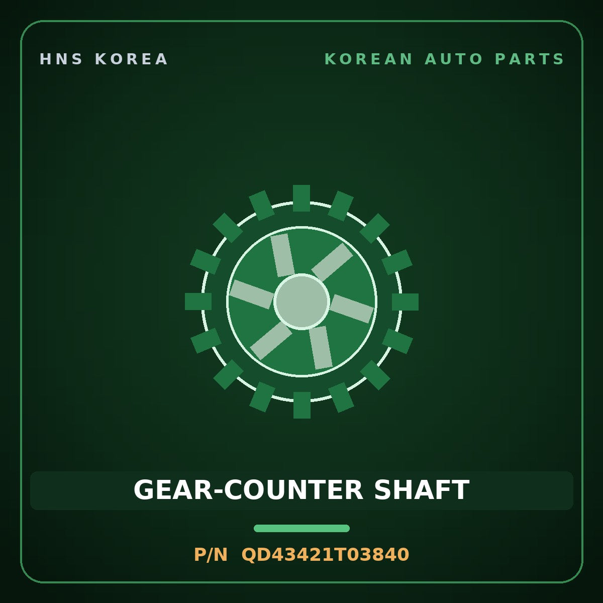 Genuine Mobis GEAR-COUNTER SHAFT QD43421T03840 for County 2008 HNS Parts Korea