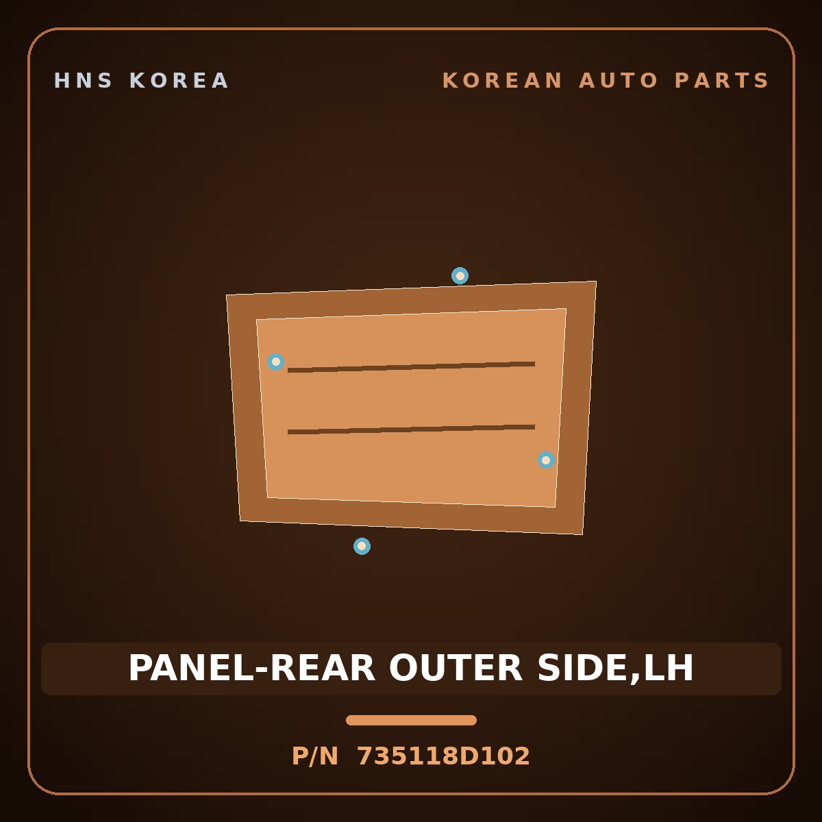 Genuine Mobis PANEL-REAR OUTER SIDE,LH 735118D102 for Express 2010 HNS Parts Korea