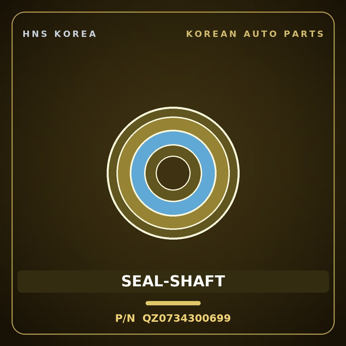 Genuine Mobis SEAL-SHAFT QZ0734300699 for Mighty 2015 HNS Parts Korea