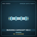 Genuine Mobis BUSHING-CAMSHAFT NO.3 2118345900 for County 1998 HNS Parts Korea