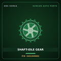 Genuine Mobis SHAFT-IDLE GEAR 2431545001 for County 1998 HNS Parts Korea
